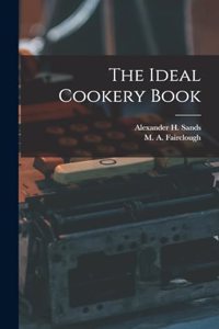 The Ideal Cookery Book