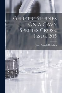 Genetic Studies On a Cavy Species Cross, Issue 205