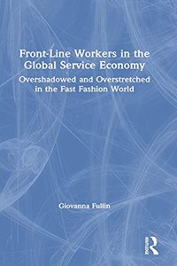Front-Line Workers in the Global Service Economy