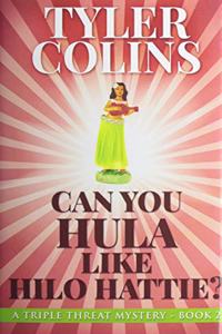Can You Hula Like Hilo Hattie