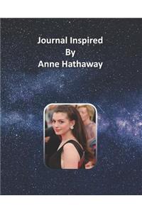 Journal Inspired by Anne Hathaway