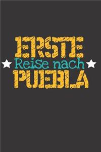 Erste Reise nach Puebla