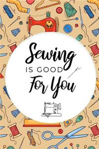 Sewing Is Good For You