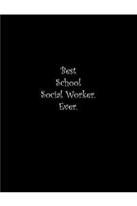 Best School Social Worker. Ever