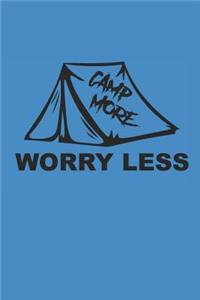 Camp More Worry Less