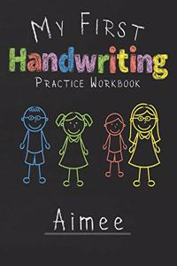 My first Handwriting Practice Workbook Aimee
