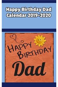 Happy Birthday Dad Calendar 2019-2020
