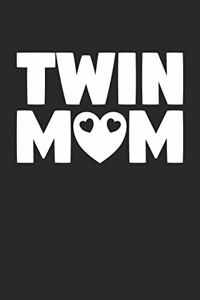 Twins Notebook - Twin Mom Cute Twin Mother Gift Mother Of Twins - Twins Journal