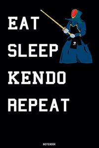 Eat Sleep Kendo Repeat Notebook