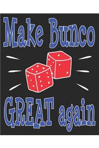Make Bunco Great Again
