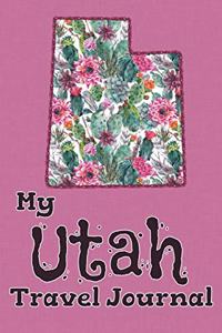 My Utah Travel Journal