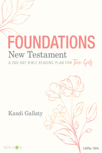 Foundations: New Testament - Teen Girls' Devotional