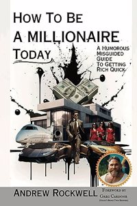 How to be a Millionaire Today