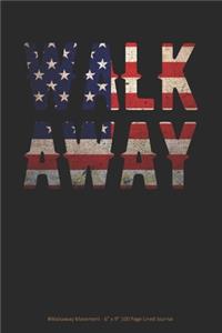 #Walkaway Movement