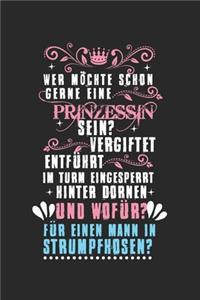 Wer möchte schon gerne eine Prinzessin sein? Vergiftet, entführt, im Turm eingesperrt, hinter Dornen... Und wofür? Für einen Mann in Strumpfhosen?