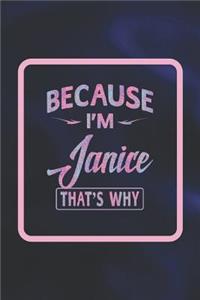 Because I'm Janice That's Why