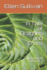 Tale of Dragons and Elves