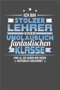 Ich Bin Stolzer Lehrer Einer Unglaublich Fantastischen Klasse - Und Ja, Sie Haben Mir Dieses Notizbuch Geschenkt