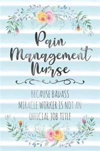 Pain Management Nurse