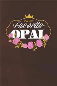 I'm The Favorite Opal