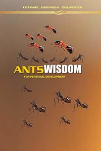 Ants Wisdom for Personal Development