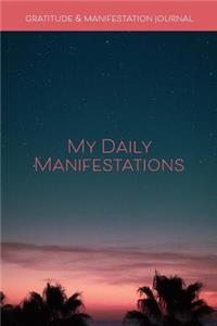 My Daily Manifestations