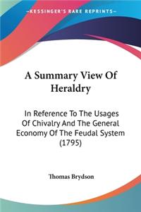 Summary View Of Heraldry