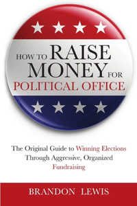 How to Raise Money for Political Office