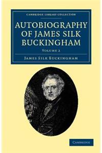 Autobiography of James Silk Buckingham