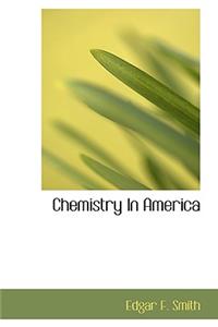 Chemistry in America