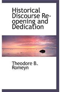 Historical Discourse Re-Opening and Dedication