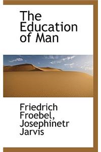 The Education of Man