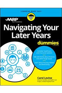 Navigating Your Later Years for Dummies