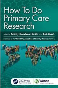 How to Do Primary Care Research