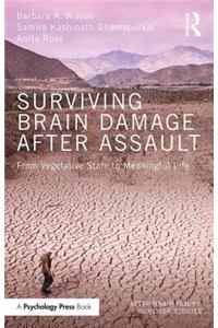 Surviving Brain Damage After Assault