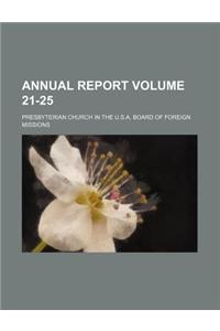 Annual Report Volume 21-25