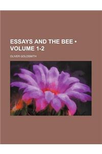 Essays and the Bee (Volume 1-2)