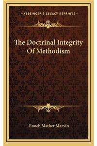 The Doctrinal Integrity of Methodism