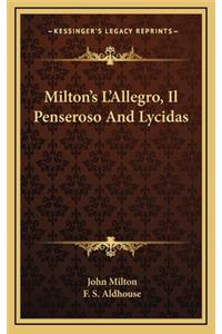 Milton's L'Allegro, Il Penseroso and Lycidas