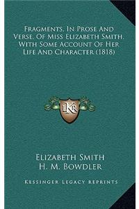 Fragments, in Prose and Verse, of Miss Elizabeth Smith, with Some Account of Her Life and Character (1818)