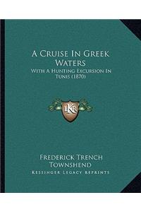 Cruise in Greek Waters