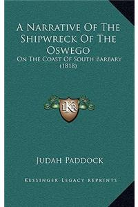 Narrative Of The Shipwreck Of The Oswego