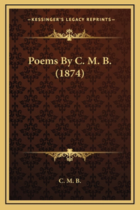 Poems by C. M. B. (1874)