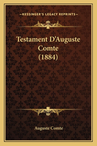 Testament D'Auguste Comte (1884)
