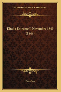 L'Italia Entrante Il Novembre 1849 (1849)