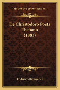 De Christodoro Poeta Thebano (1881)