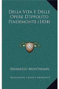 Della Vita E Delle Opere D'Ippolito Pindemonte (1834)