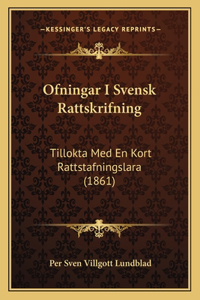 Ofningar I Svensk Rattskrifning