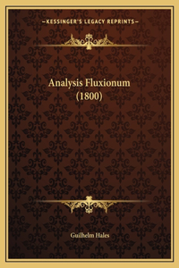 Analysis Fluxionum (1800)