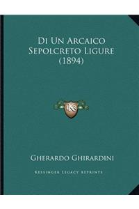 Di Un Arcaico Sepolcreto Ligure (1894)